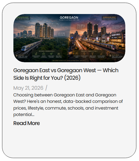 Real Estate Blog on Goregoan East vs Goregaon West
